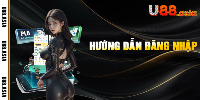 Đăng Nhập U88 - Trong 3 Giây Nhận Ngay Ưu Đãi Cực Khủng!